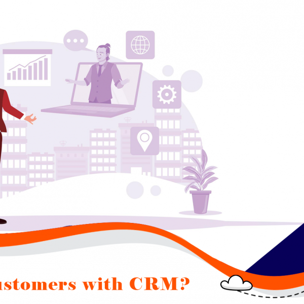 چطور با CRM مشتری جدید پیدا کنیم ؟