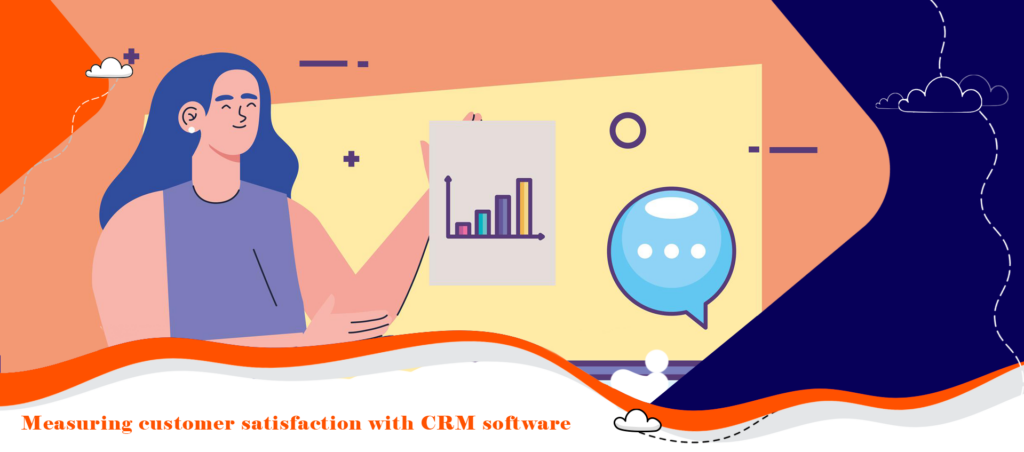 بررسی رضایت مشتریان با نرم افزار CRM. نظر سنجی. افزایش رضایت مشتریان.